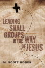 Leading Small Groups in the Way of Jesus - eBook