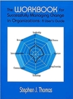 The Workbook for Successfully Managing Change in Organizations - Book