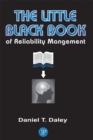 The Little Black Book of Reliability Management - Book