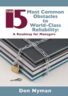 The 15 Most Common Obstacles to World-Class Reliability - Book