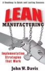 Lean Manufacturing: Implementation Strategies that Work - Book