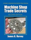 Machine Shop Trade Secrets - Book