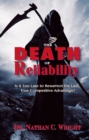 The Death of Reliability : Is it Too Late to Resurrect the Last, True Competitive Advantage? - Book