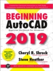 Beginning AutoCAD 2019 Exercise Workbook - Book