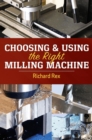 Choosing & Using the Right Milling Machine - eBook
