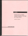 Private versus Public Sector Insurance Coverage for Drug Abuse - Book