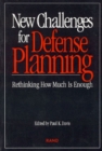 New Challenges for Defense Planning : Rethinking How Much is Enough - Book