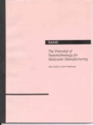 The Potential of Nanotechnology for Molecular Manufacturing - Book