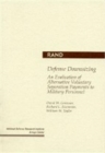 Defense Downsizing : An Evaluation of Alternative Voluntary Separation Payments to Military Personnel - Book