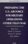 Preparing the U.S. Air Force for Military Operations Other Than War - Book