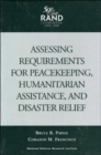 Assessing Requirements for Peacekeeping, Humanitarian Assistance and Disaster Relief - Book