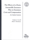 The Effects of a Choice Automobile Insurance Plan on Insurance Costs and Compensation : An Updated Analysis - Book