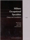 Military Occupational Specialties : Change and Consolidation - Book