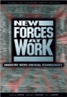 New Forces at Work : Industry Views Critical Technologies - Book