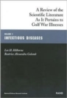 A Review of the Scientific Literature as it Pertains to Gulf War Illnesses : Infectious Diseases v. 1 - Book