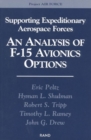 Supporting Expeditionary Aerospace Forces : An Analysis of F-15 Avionics Options - Book