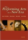 The Performing Arts in a New Era - Book
