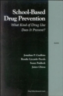 School-based Drug Prevention : What Kind of Drug Use Does it Prevent? - Book