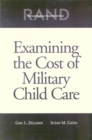 Examining the Cost of Military Child Care 2002 - Book