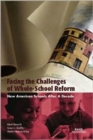 Facing the Challenges of Whole-school Reform : New American Schools After a Decade - Book