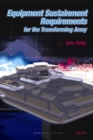 Equipment Sustainment Requirements for the Transforming Army - Book