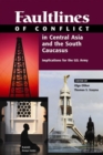 Faultlines of Conflict in Central Asia and the South Caucasus : Implications for the U.S. Army - Book