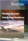 The Peacetime Tempo of Air Mobility Operations : Meeting Peacetime Demand and Maintaining Readiness - Book