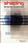 Shaping the Next One Hundred Years : New Methods for Quantitative, Long-term Policy Analysis - Book