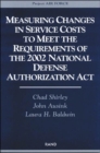 Measuring Changes in Service Costs to Meet the Requirements of the 2002 National Defense Authorization Act : MR-1821-AF - Book