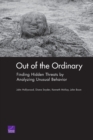 Out of the Ordinary : Finding Hidden Threats by Analyzing Unusual Behavior MG-126-RC - Book
