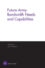 Future Army Bandwidth Needs and Capabilities - Book