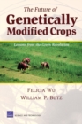 The Future of Genetically Modified Crops : Lessons from the Green Revolution MG-161-RC - Book