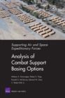 Supporting Air and Space Expeditionary Forces : Analysis of Combat Support Basing Options - Book
