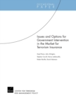Issues and Options for Goverment Intervention in the Market for Terrorism Insurance - Book