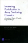 Increasing Participation in Army Continuing Education : EArmyU and Effects of Possible Program Changes - Book