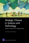Strategic Choices in Science and Technology : Korea in the Era of a Rising China - Book