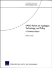 RAND Forum on Hydrogen Technology and Policy : A Conference Report - Book
