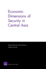 Economic Dimensions of Security in Central Asia - Book