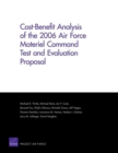 Cost-benefit Analysis of the 2006 Air Force Materiel Command Test and Evaluation Proposal - Book