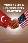 Turkey as a U.S. Security Partner - Book