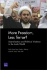 More Freedom, Less Terror? : Liberalization and Political Violence in the Arab World - Book