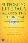 Supporting Literacy Across the Sunshine State : A Study of Florida Middle School Reading Coaches - Book