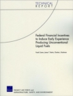Federal Financial Incentives to Induce Early Experience Producing Unconventional Liquid Fuels - Book