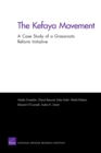 The Kefaya Movement : A Case Study of a Grassroots Reform Initiative - Book