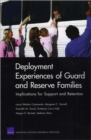 Deployment Experiences of Guard and Reserve Families : Implications for Support and Retention - Book