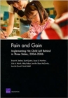 Pain and Gain : Implementing No Child Left Behind in Three States, 2004-2006 - Book