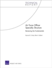 Air Force Officer Specialty Structure : Reviewing the Fundamentals - Book
