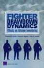 Fighter Drawdown Dynamics : Effects on Aircrew Inventories - Book