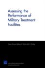 Assessing the Performance of Military Treatment Facilities - Book
