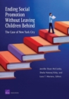 Ending Social Promotion without Leaving Children Behind : the Case of New York City - Book